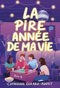 Paperback LA PIRE ANNEE DE MA VIE V 04 [French] Book