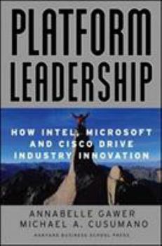 Hardcover Platform Leadership: How Intel, Microsoft, and Cisco Drive Industry Innovation Book