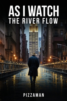 Paperback As I Watch the River Flow: Reflections on These Turbulent Times Book