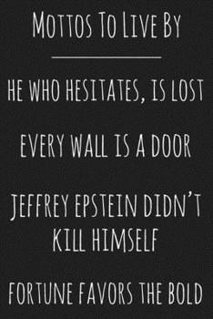 Jeffrey Epstein Didn't Kill Himself : Notebook and Journal for the Epstein Meme Fans and Coverup Truthers Everywhere