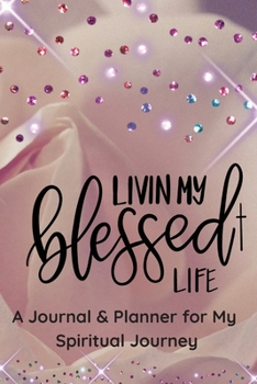 Paperback Living My Blessed Life! Book