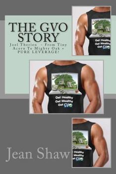 Paperback The GVO Story: From Tiny Acorn To Mighty Oak Book