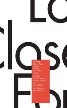 Paperback Looking Closer 4: Critical Writings on Graphic Design Book