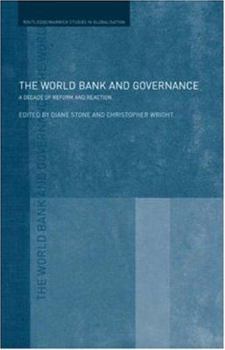 The World Bank and Governance (Routledge/Warwick Studies in Globalisation)