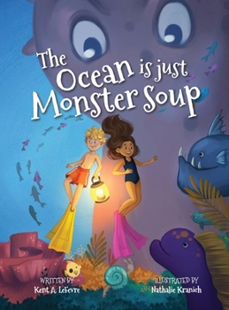 Hardcover The Ocean is just Monster Soup Book