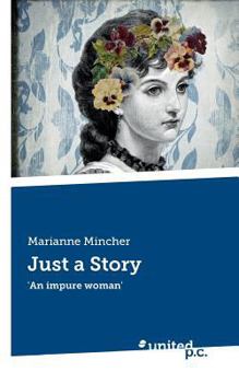Paperback Just a Story: 'An impure woman' Book