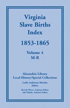 Virginia Slave Births Index: 1853-1865