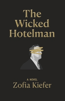 Paperback The Wicked Hotelman Book