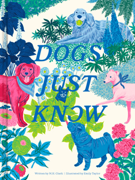 Hardcover Dogs Just Know Book