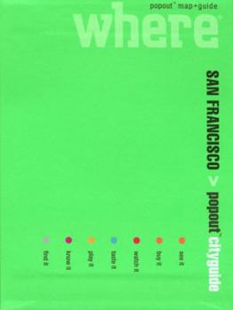 Hardcover Where San Francisco Popout Cityguide (Where CityGuides) Book