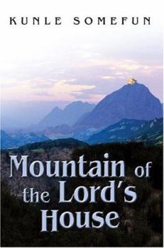 Paperback Mountain of the Lord's House Book