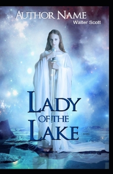Paperback The Lady of the Lake Illustrated Book
