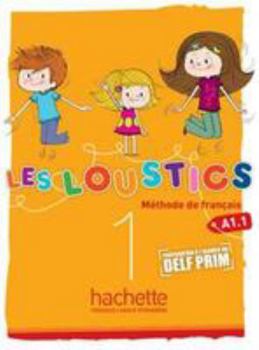 Paperback Les Loustics 1: Livre de l'Élève: Les Loustics 1: Livre de l'Élève [French] Book