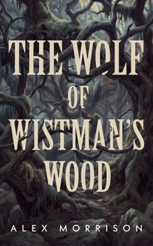 Paperback The Wolf of Wistman's Wood Book