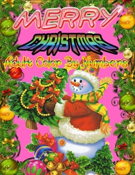 Paperback Merry Christmas Adult Color By Numbers: a beautiful colouring book with Christmas designs on a black background, for gloriously vivid colours Book