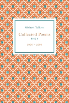 Paperback Collected Poems: Book 1 (1996 - 2009) Book