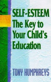 Paperback Self-esteem - the Key to Your Child's Education Book