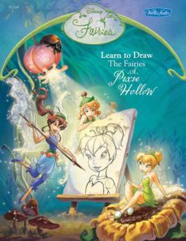 Paperback Learn to Draw the Fairies of Pixie Hollow Book