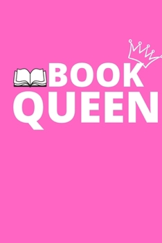 Paperback Book Queen: Inspirational notebook, motivational quote notebook, funny anniversary bridesmaid best friends best gift notebook Book