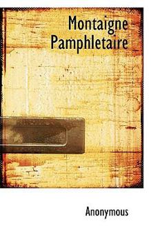 Paperback Montaigne Pamphl Taire Book