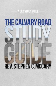 Paperback The Calvary Road Study Guide Book