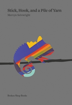 Paperback Stick, Hook, and a Pile of Yarn Book