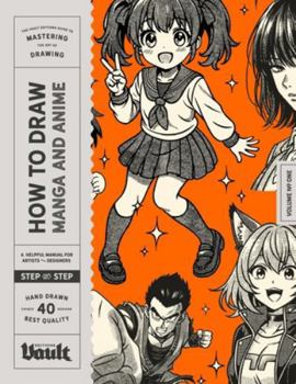 How to Draw Manga and Anime for Beginners: Step-by-Step Lessons for Drawing Faces, Figures, Poses and Anime Characters