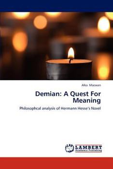 Paperback Demian: A Quest for Meaning Book