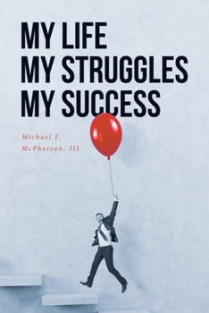 Paperback My Life My Struggle My Success Book