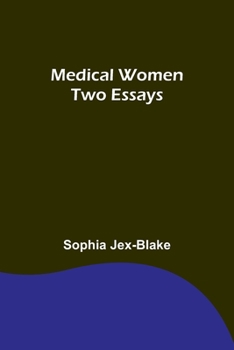 Paperback Medical Women: Two Essays Book