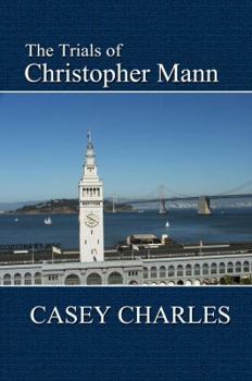 Paperback The Trials of Christopher Mann Book