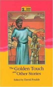 Paperback The Golden Touch and Other Stories: Level 2: 2,100 Word Vocabulary Book