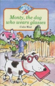 Monty, the Dog Who Wore Glasses (Speedsters Series) - Book #45 of the Jets