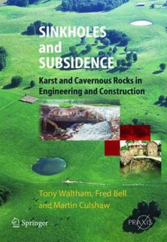 Paperback Sinkholes and Subsidence: Karst and Cavernous Rocks in Engineering and Construction Book