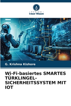 Paperback Wi-Fi-basiertes SMARTES TÜRKLINGEL-SICHERHEITSSYSTEM MIT IOT [German] Book