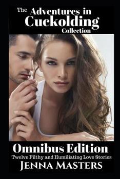 Paperback Adventures in Cuckolding Collection: Omnibus Edition Book