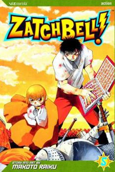 Zatch Bell!: Volume 5 (Zatch Bell) - Book #5 of the Zatch Bell!