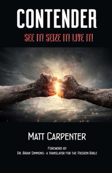 Paperback Contender: See it! Seize it! Live it! Book