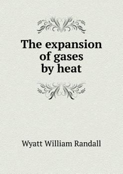 Paperback The expansion of gases by heat Book