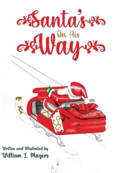 Hardcover Santa's On His Way Book