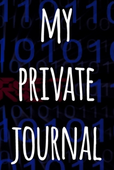 My Private Journal: The perfect way to record your passwords offline! Ideal gift for anyone who wants a secure way of recording their passwords!