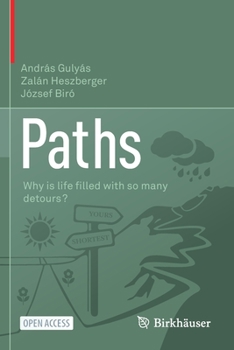 Paperback Paths: Why Is Life &#64257;lled with So Many Detours? Book