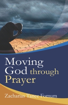 Paperback Moving God Through Prayer Book