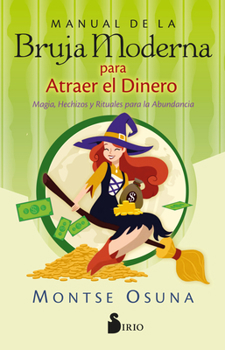 Paperback Manual de la Bruja Moderna Para Atraer El Dinero [Spanish] Book