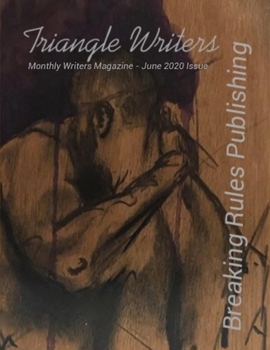 Paperback Triangle Writers Magazine June 2020 Issue Book