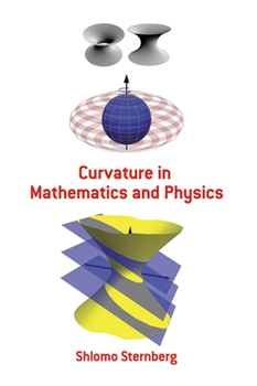 Paperback Curvature in Mathematics and Physics Book