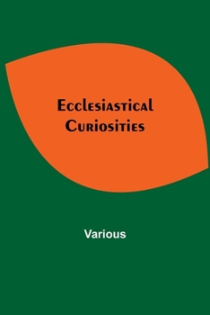 Paperback Ecclesiastical Curiosities Book