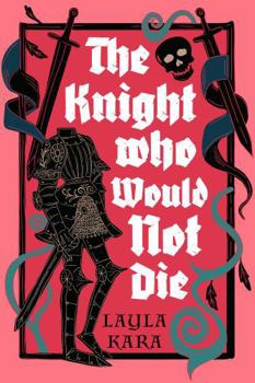 Digital The Knight Who Would Not Die Book