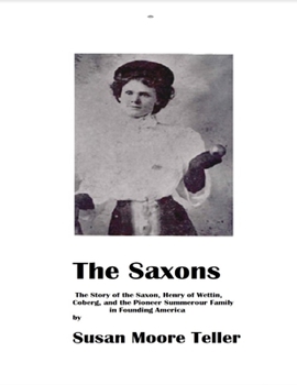 Paperback The Saxons - The Summerour Family in Early America Book