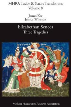 Paperback Elizabethan Seneca: Three Tragedies Book